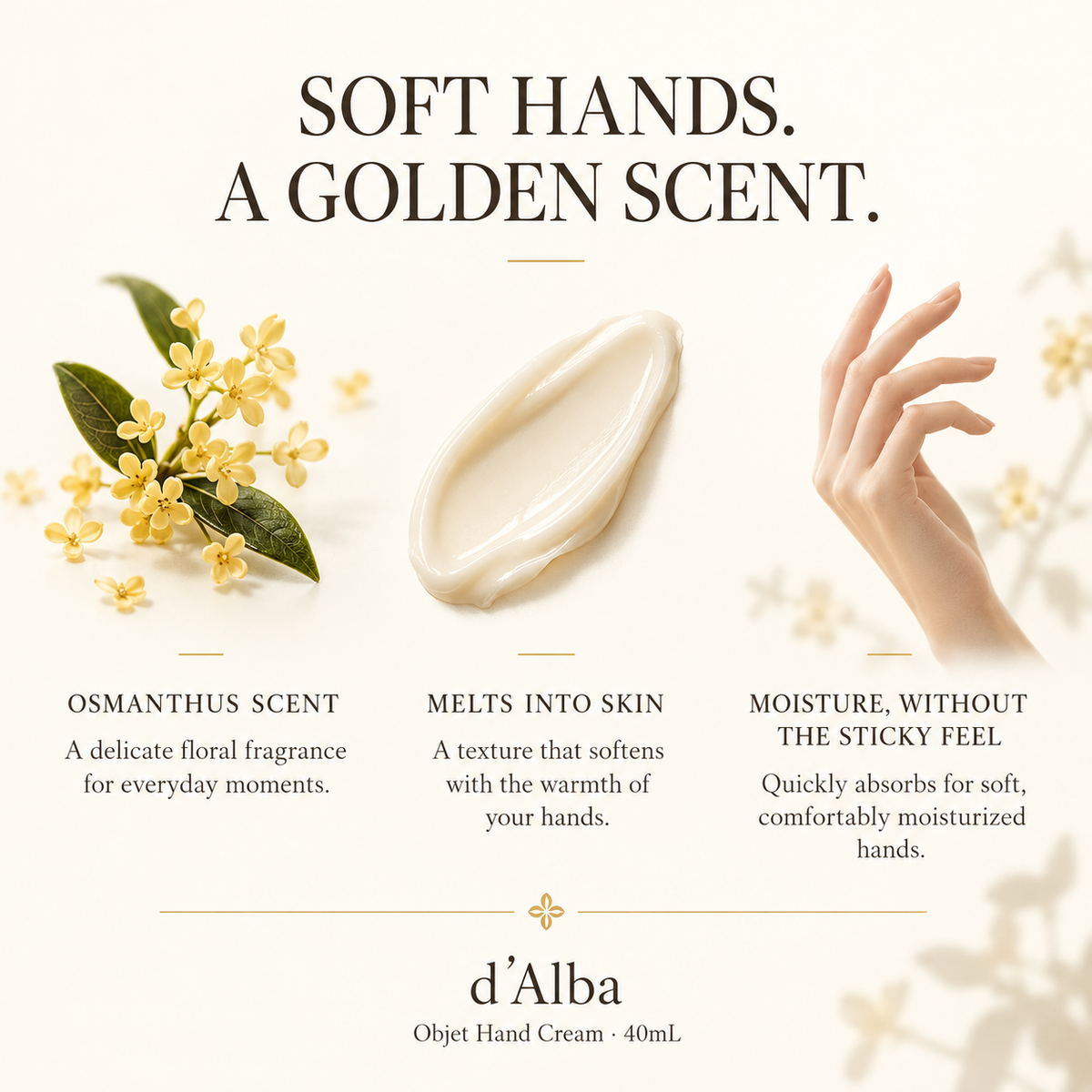 d'Alba Objet Hand Cream Osmanthus 40mL — 03-features