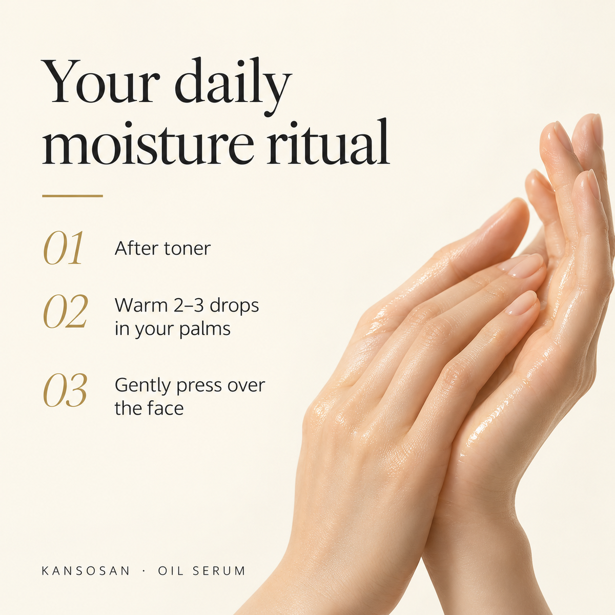 How to use KANSOSAN Oil Serum after toner