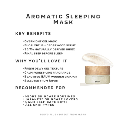 BAUM Aromatic Sleeping Mask 80g | Japanese Overnight Gel Mask