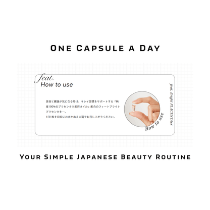 feat. Bright PLACENTAex | Japanese Inner Beauty Supplement