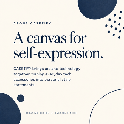 About CASETiFY editorial brand story: art, technology, and self-expression