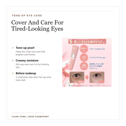 Clear Turn Kumaranai Eye Cream tone-up dark-circle look care