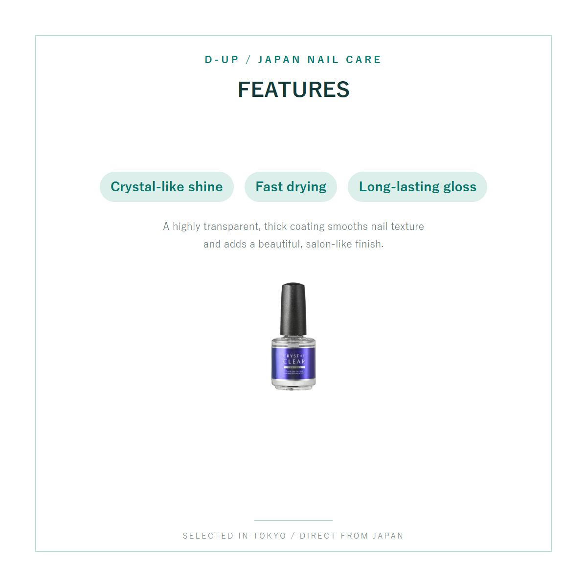 D-UP Crystal Clear Top Coat features