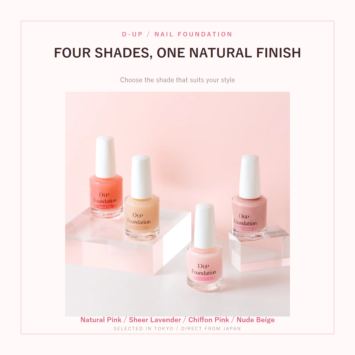 D-UP Foundation four shades