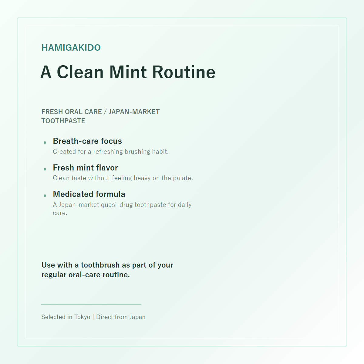 Hamigakido Medicated Fresh Paste Fresh Mint 60g oral care feature