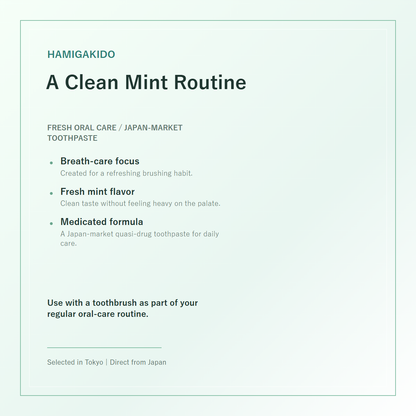Hamigakido Medicated Fresh Paste Fresh Mint 60g oral care feature