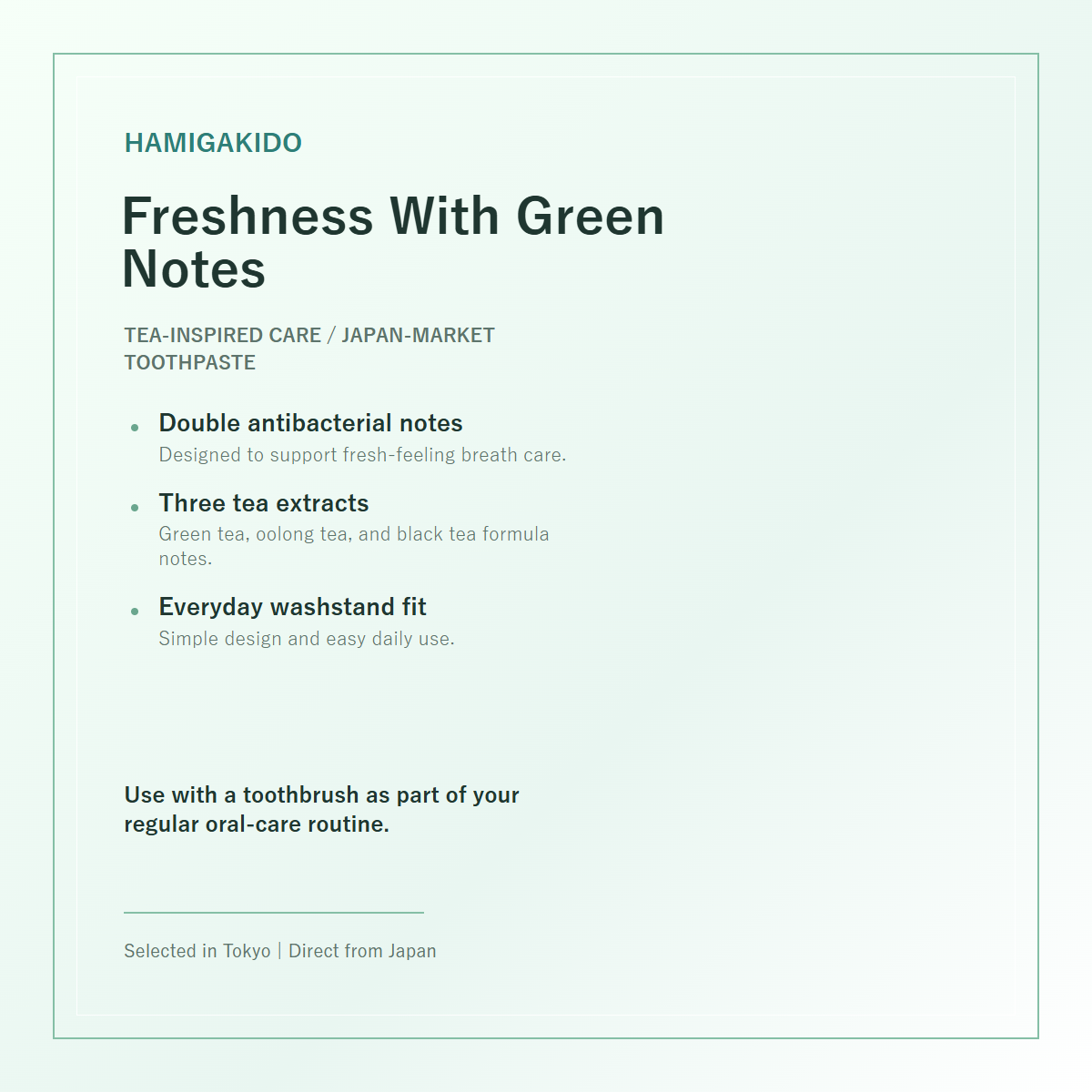 Hamigakido Medicated Fresh Paste Fresh Mint 60g routine feature