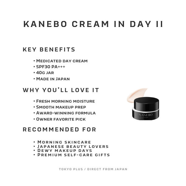 KANEBO Cream In Day II key benefits from Tokyo Plus
