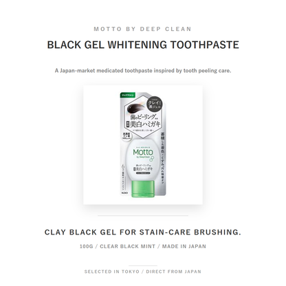 Motto by Deep Clean Black Gel Medicated Whitening Toothpaste 100g SHIRO set black gel overview