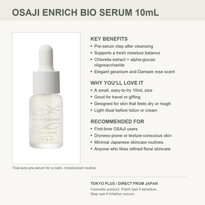 OSAJI Enrich Bio Serum 10mL key benefits and recommended use