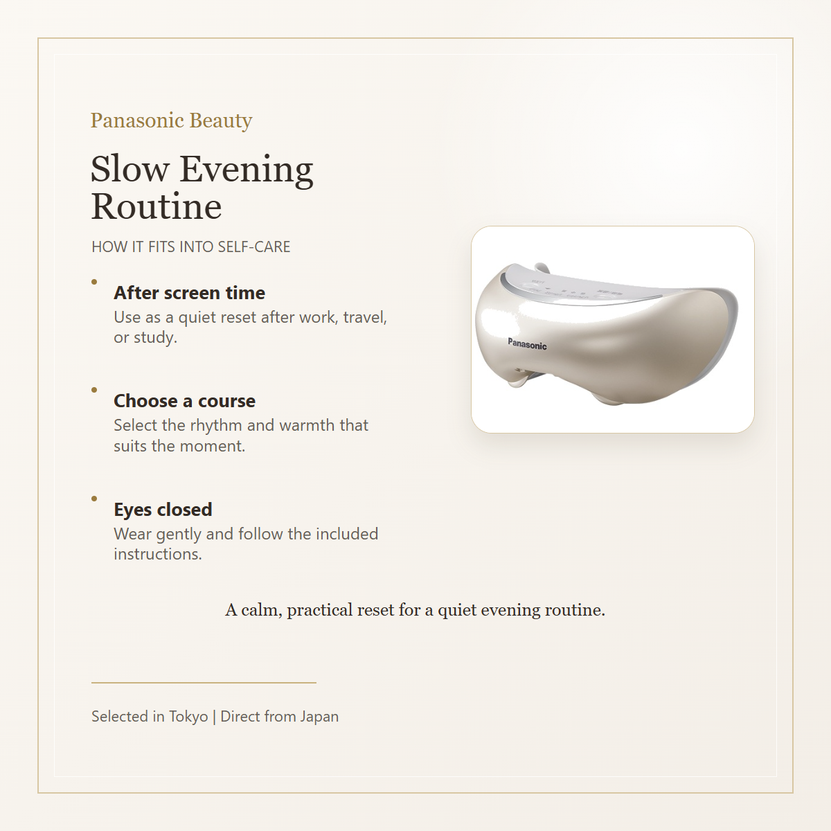 Panasonic Eye Esthe EH-SW68-N slow evening routine