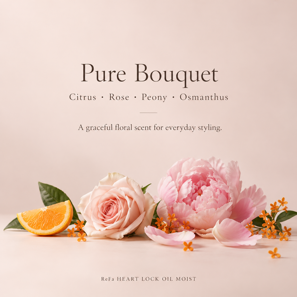 Pure Bouquet fragrance notes: citrus, rose, peony and osmanthus