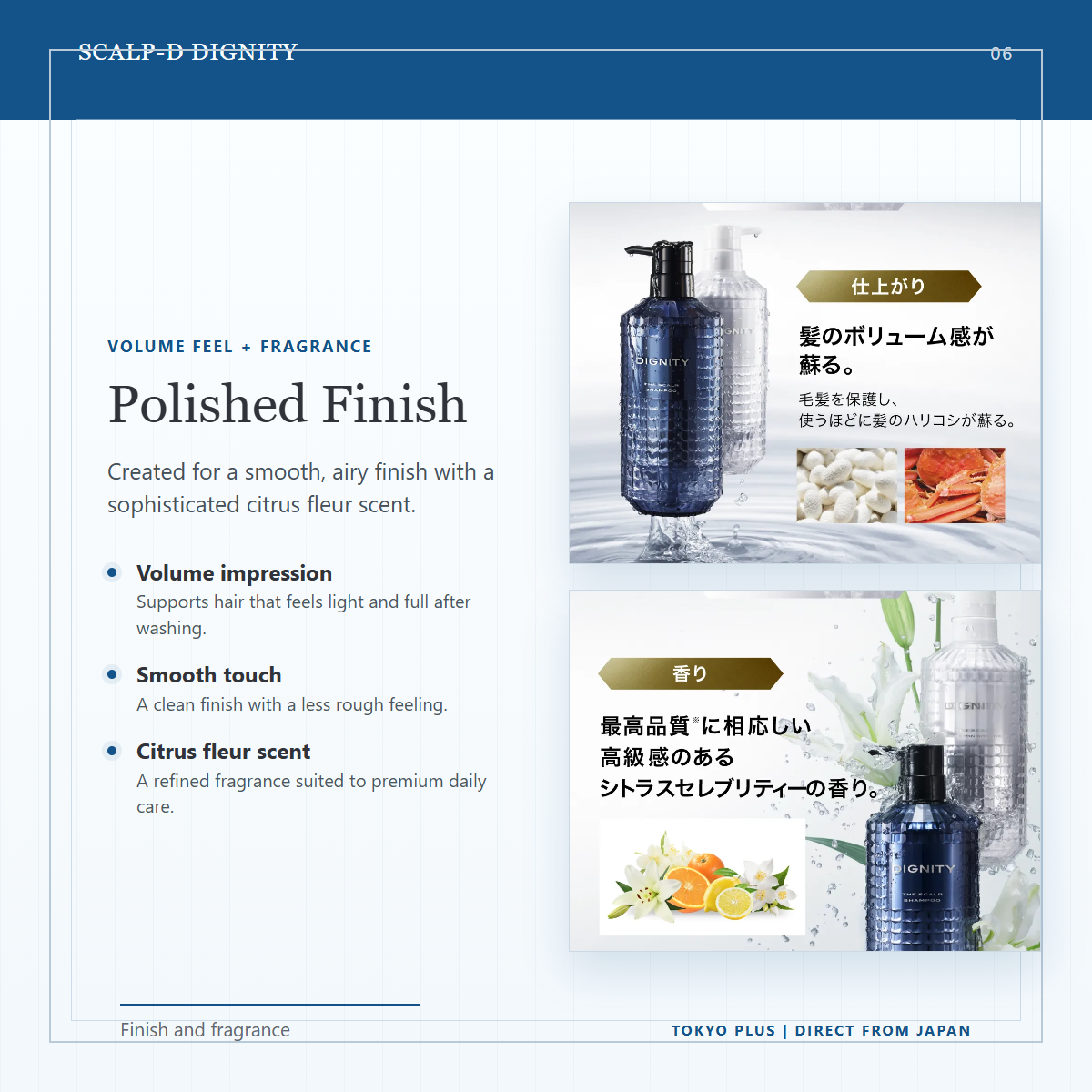 Scalp-D Dignity polished finish and citrus fleur scent