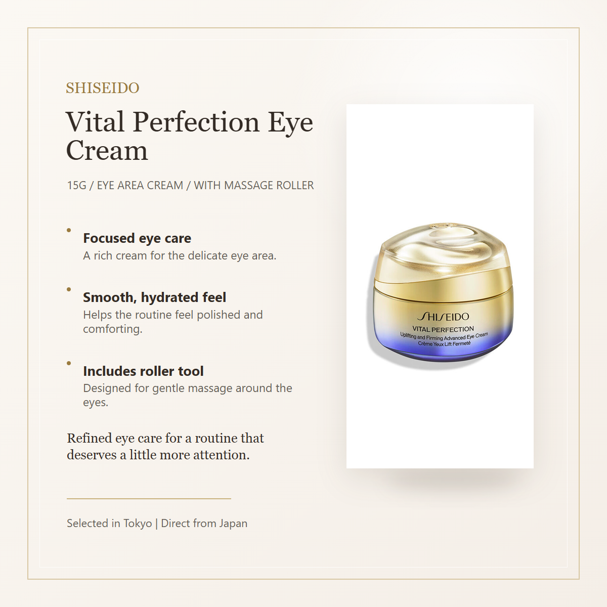 Elegant overview for SHISEIDO Vital Perfection Advanced Eye Cream 15g