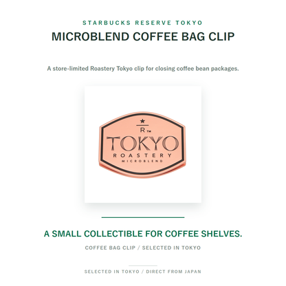 Starbucks Reserve Roastery Tokyo Microblend Coffee Bag Clip SHIRO overview