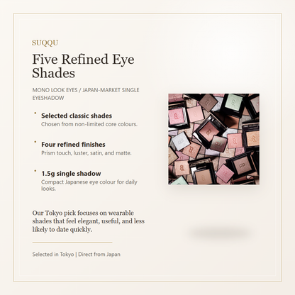 SUQQU Mono Look Eyes elegant overview with official shade visual