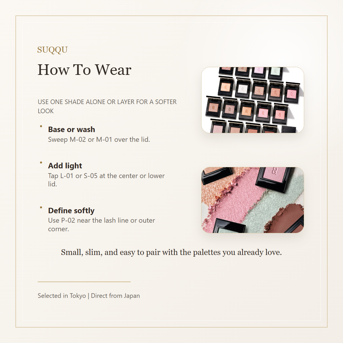 SUQQU Mono Look Eyes how to wear with official shade visuals